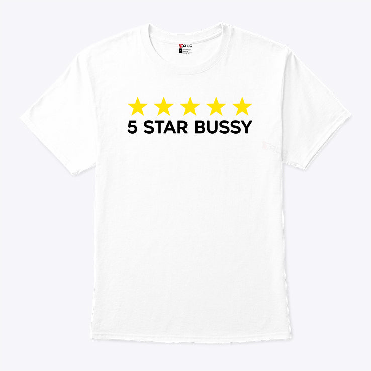5 Star Bussy LGBTQ T Shirt