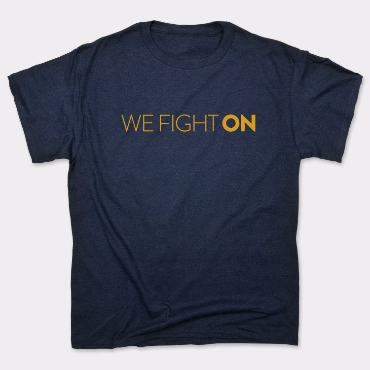 We Fight On Family Motto