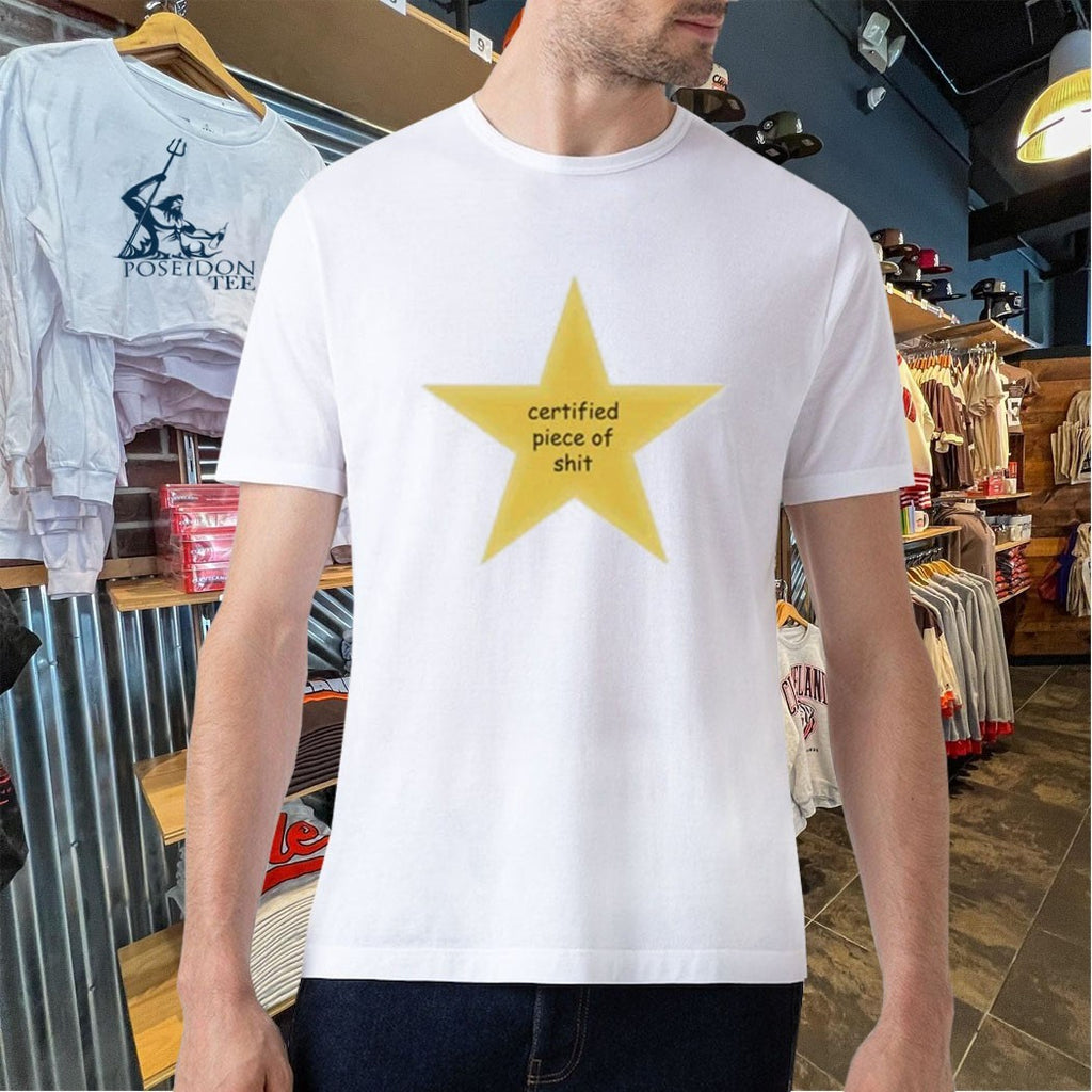Certified Piece Of Shit Star T-shirt