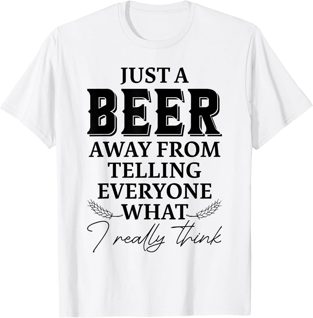 A Beer Away From Telling Everyone What I Think