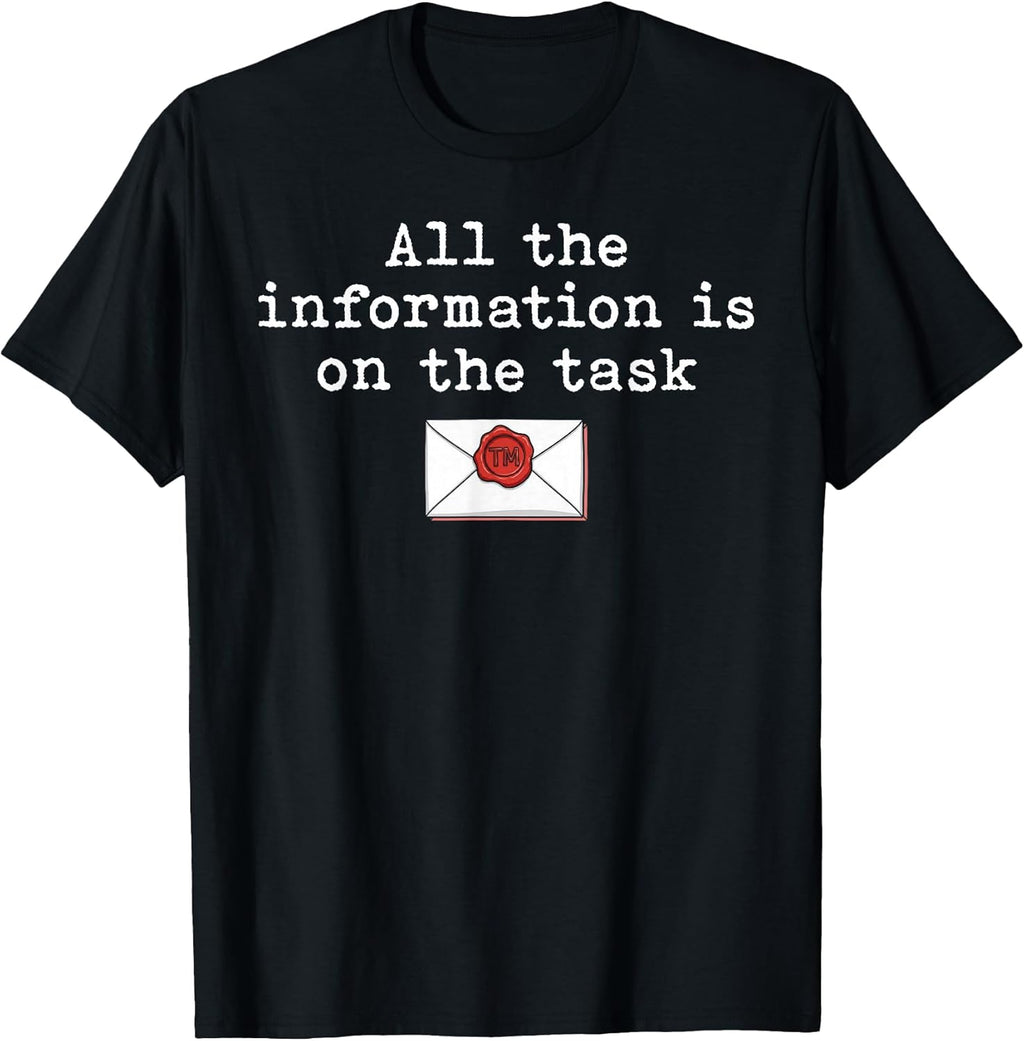 Task Instructions Quote Workplace Sarcasm Shirt