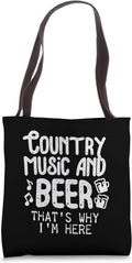 Country Music and Beer Thats Why Im Here Shirt
