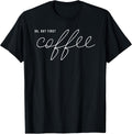 OK But First Coffee