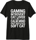 Gaming Introvert Cat Lover Calm Mind