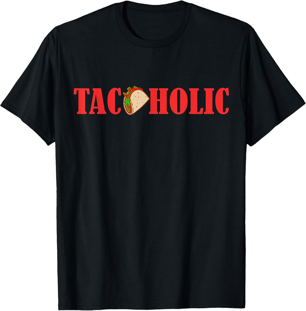 TACOHOLIC Funny Taco Lover Gift