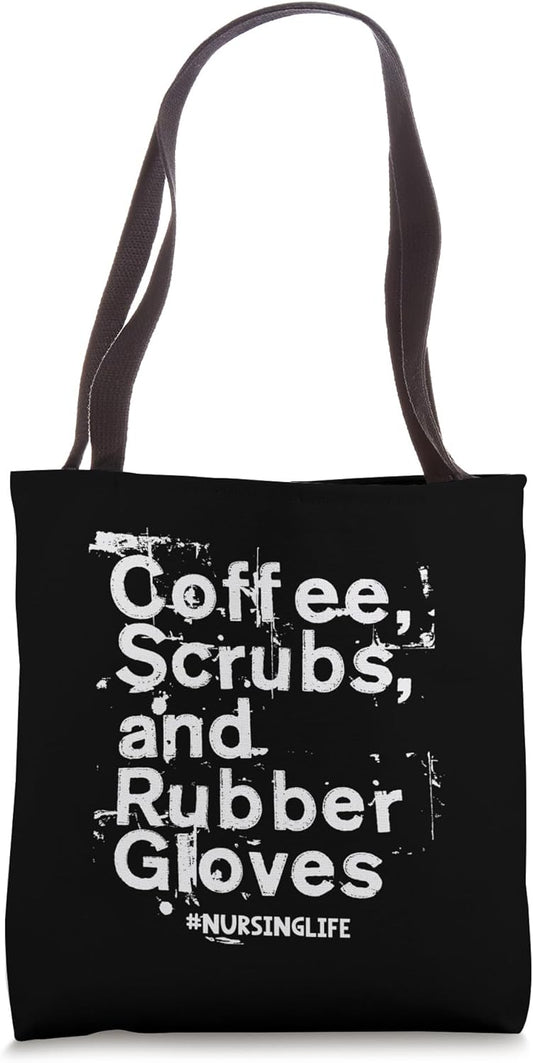 Coffee Scrubs and Rubber Gloves Shirt Doctor Nurse