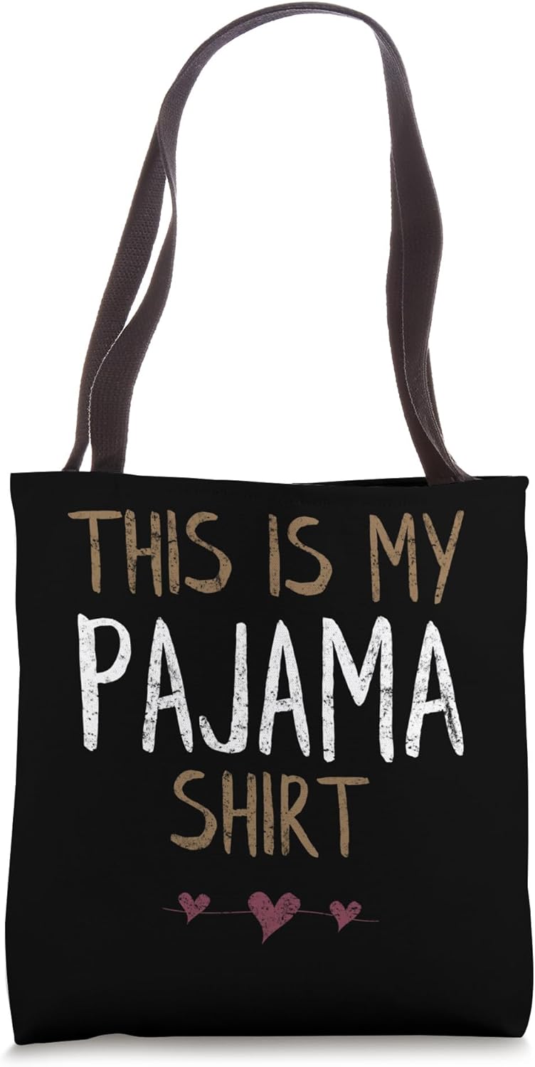 This Is My Pajama Shirt PJ Sleeping Slumber Gifts