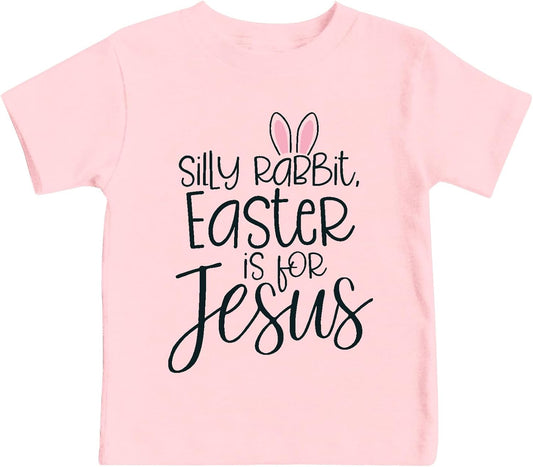 Toddlers Easter is for Jesus Shirt Boys Girls Easter T-Shirts Silly Rabbit Tee Tops