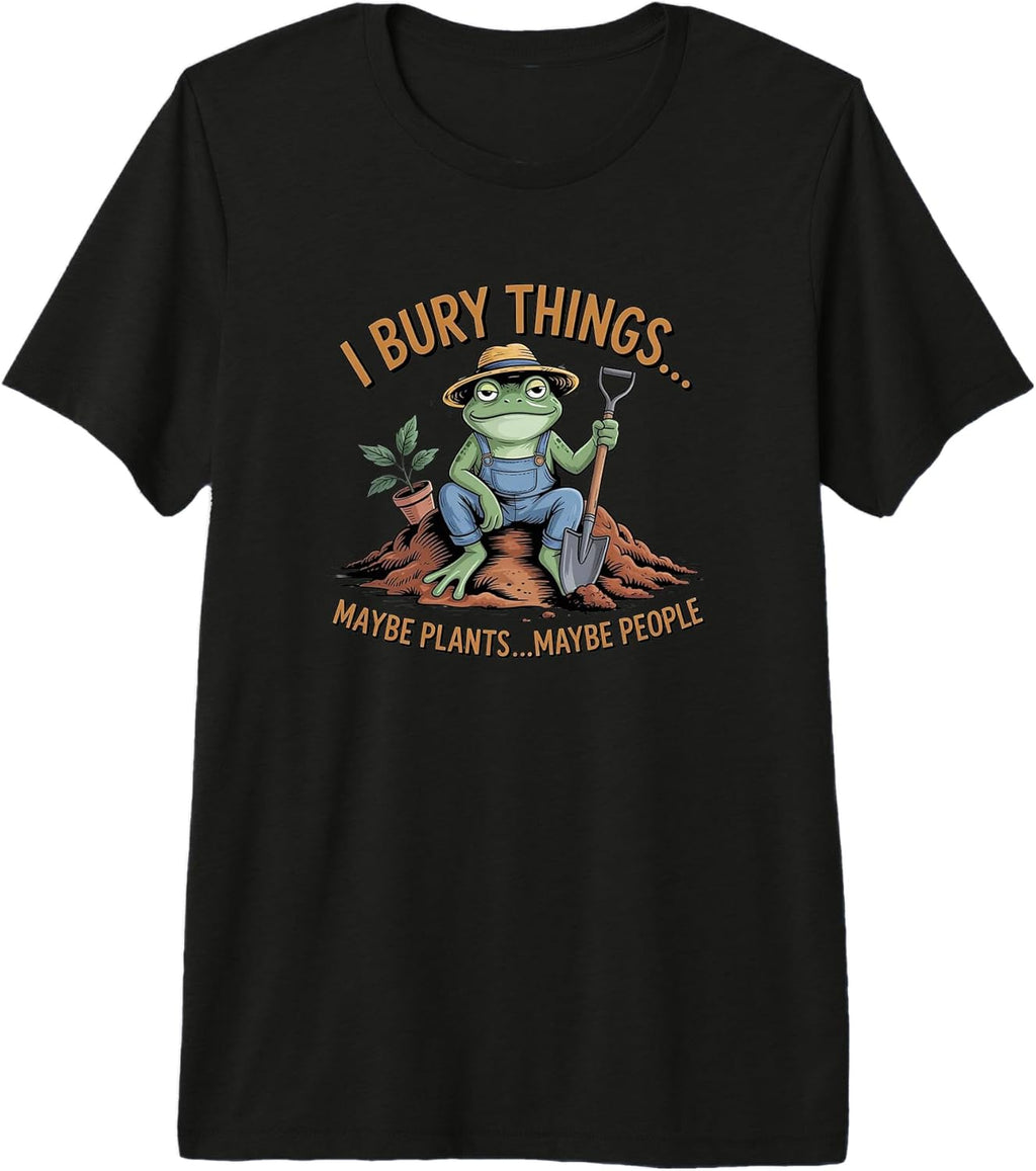 I Bury Things Maybe Plants Maybe People Sarcastic Frog Premium Tri-Blend T-Shirt