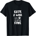 Funny Cats & Wine Make Everything Fine