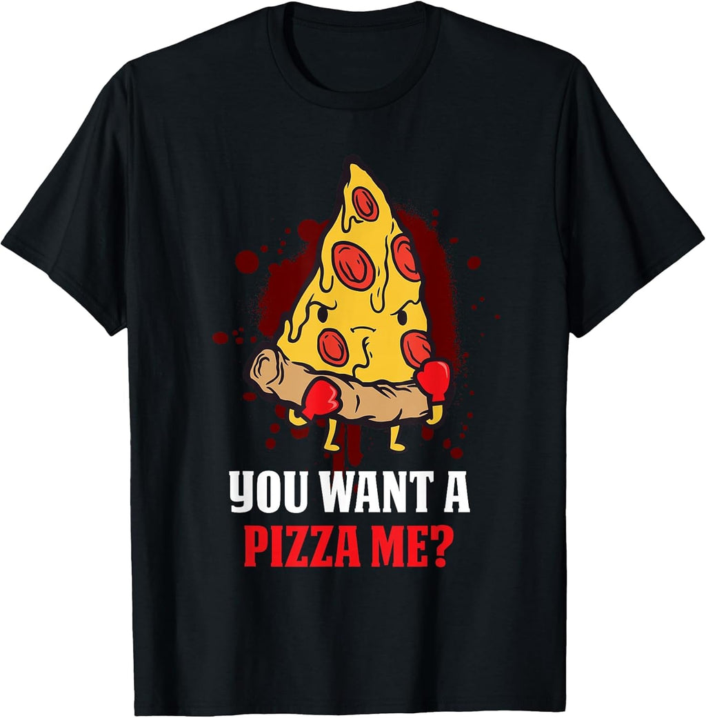 You Want A Pizza Me Clothing
