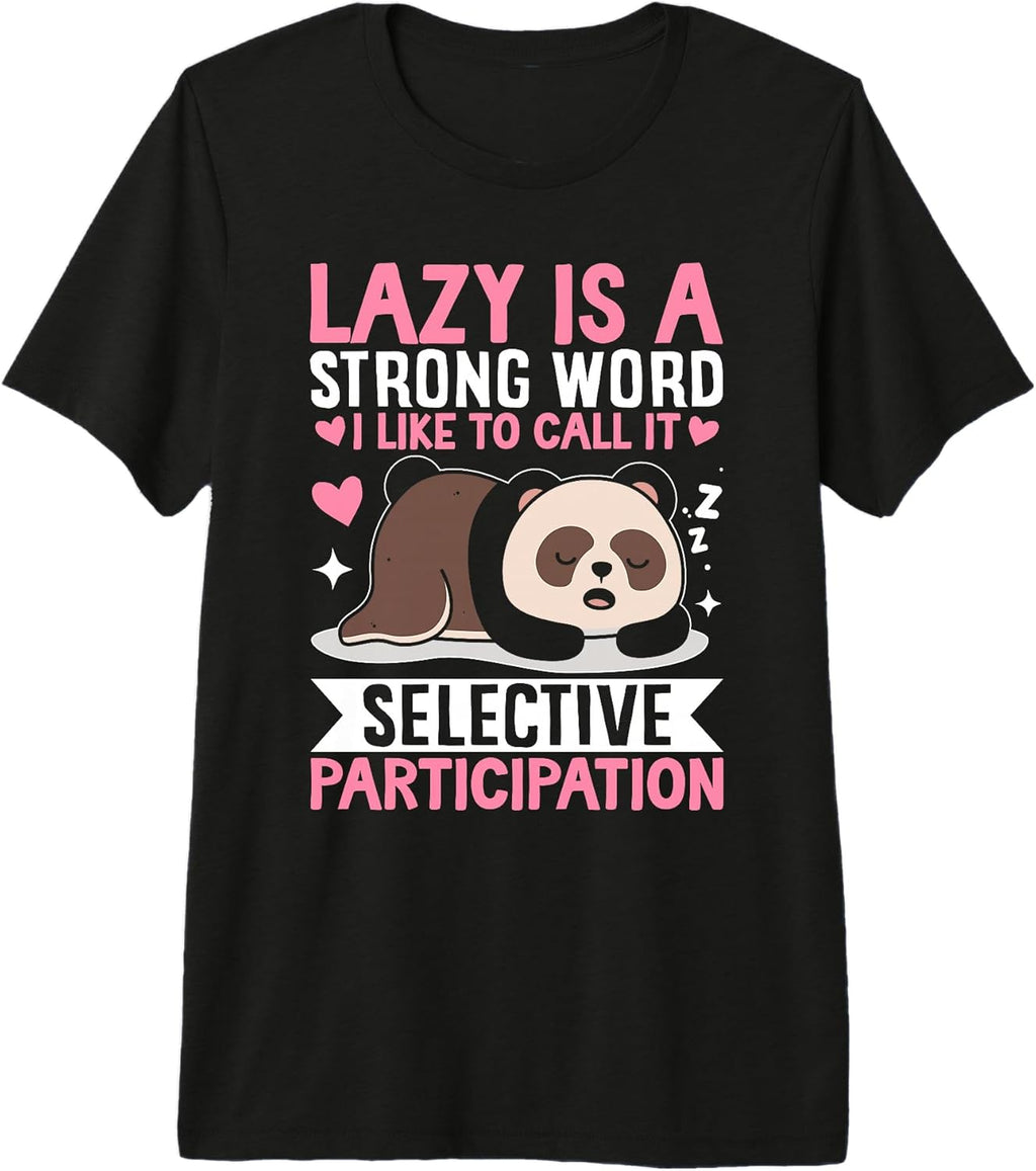 Lazy Strong Word Call Selective Participation Bear
