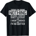 Today I'm doing Nothing Tees