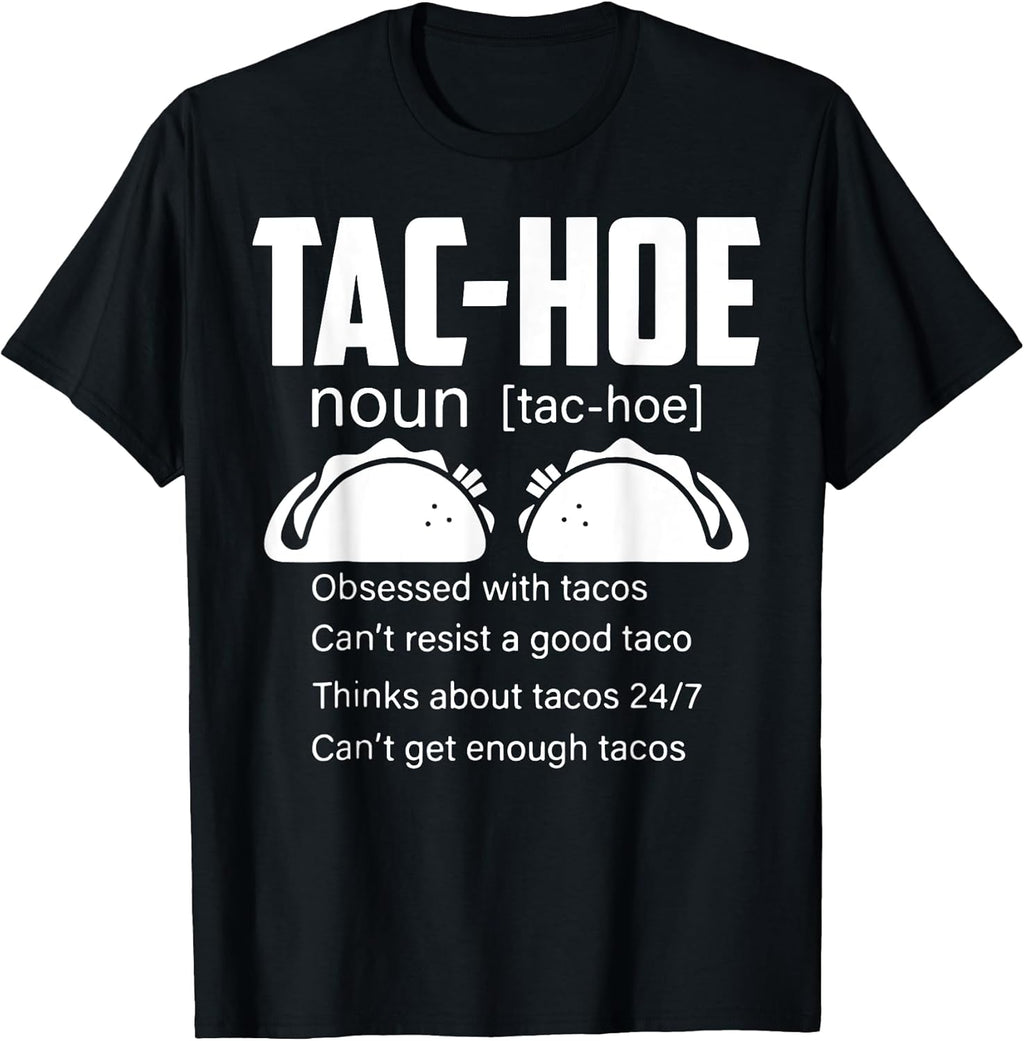 Funny TAC- HOE Definition Tee Shirt