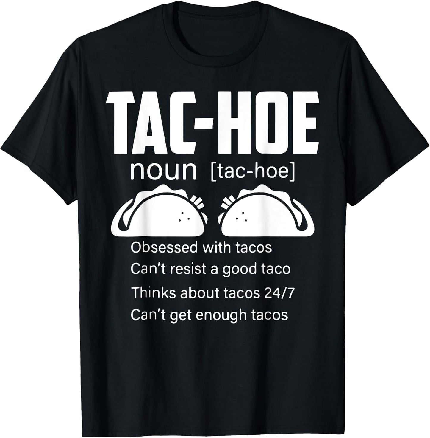 Funny TAC- HOE Definition Tee Shirt