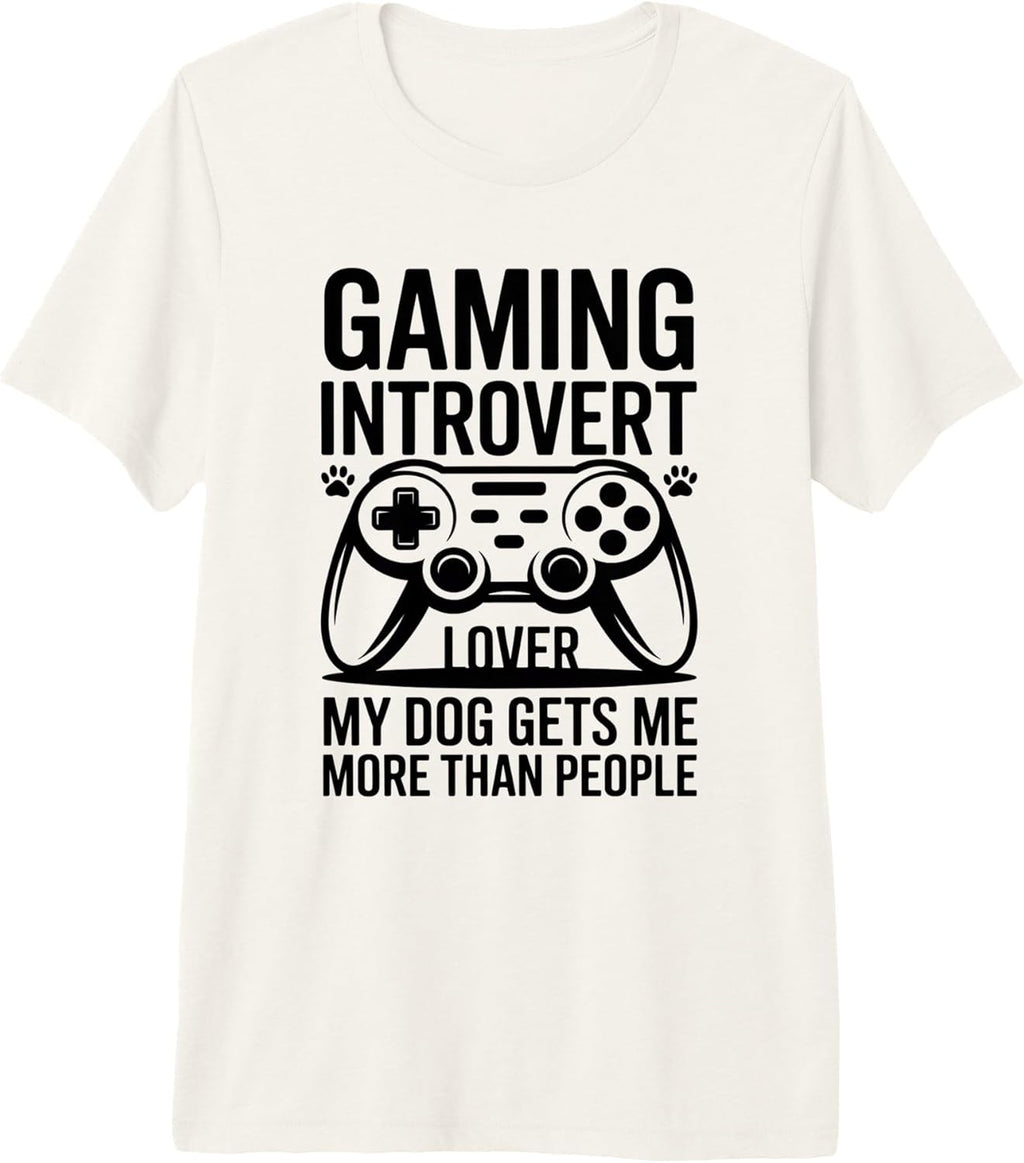 Dog Lover Gaming Introvert Funny Quote