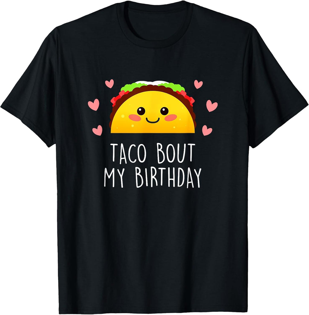 Cute Taco Birthday Gift Shirt
