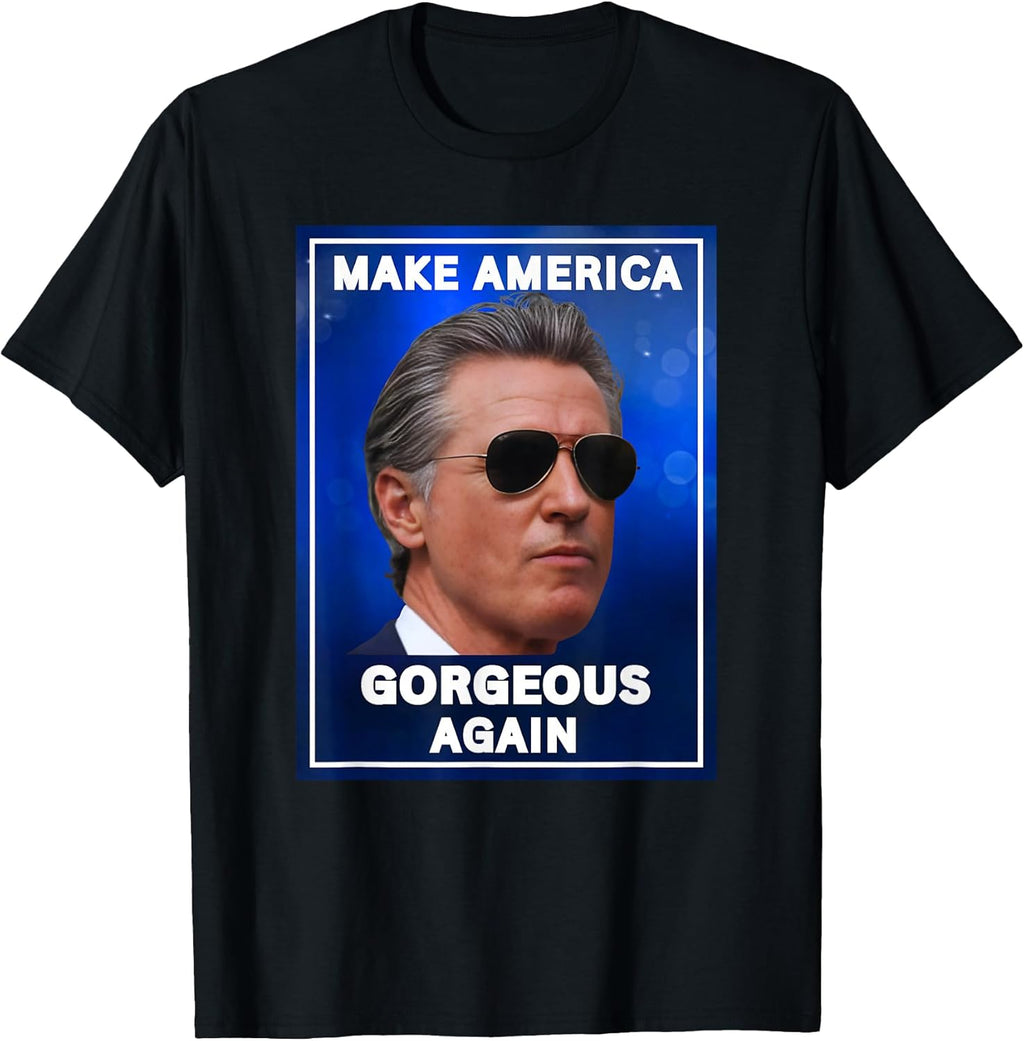 Gavin Newsom Tee Merch, Make America Gavin Again