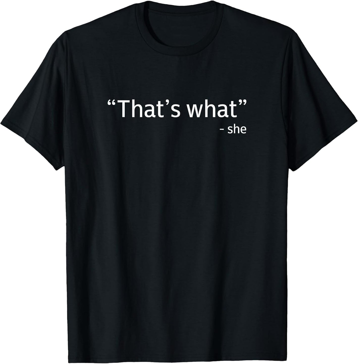 That's what she said Funny Workplace Office