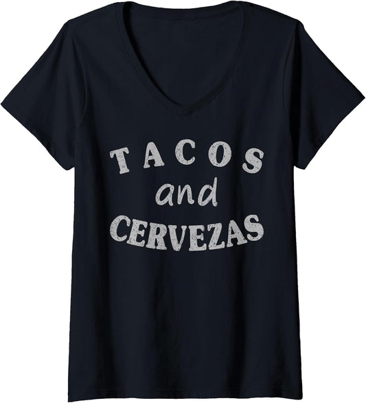 Tacos and Cervezas That's Why I'm Here