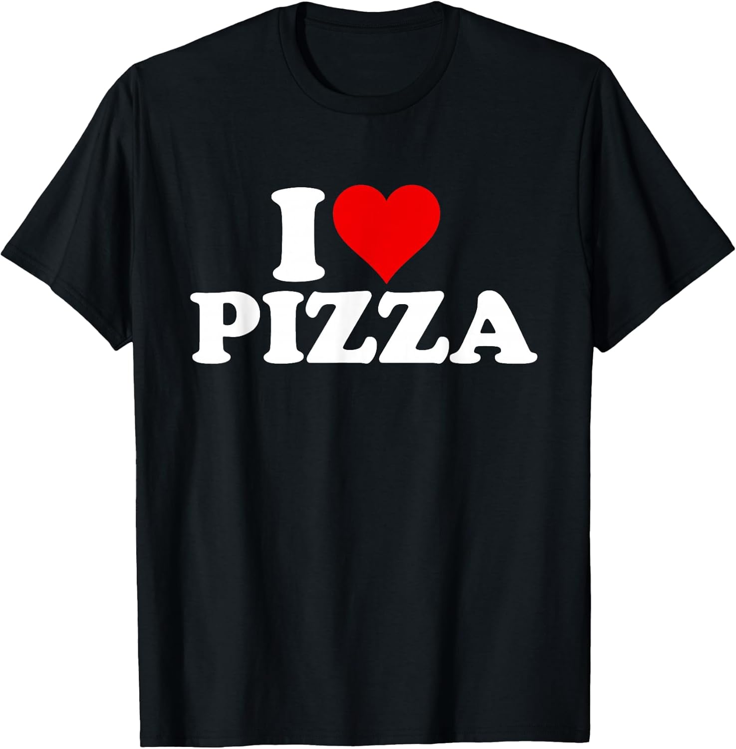 I HEART LOVE PIZZA