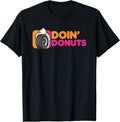 Doin' Donuts - Funny Drift Racing Car Enthusiast T-Shirt