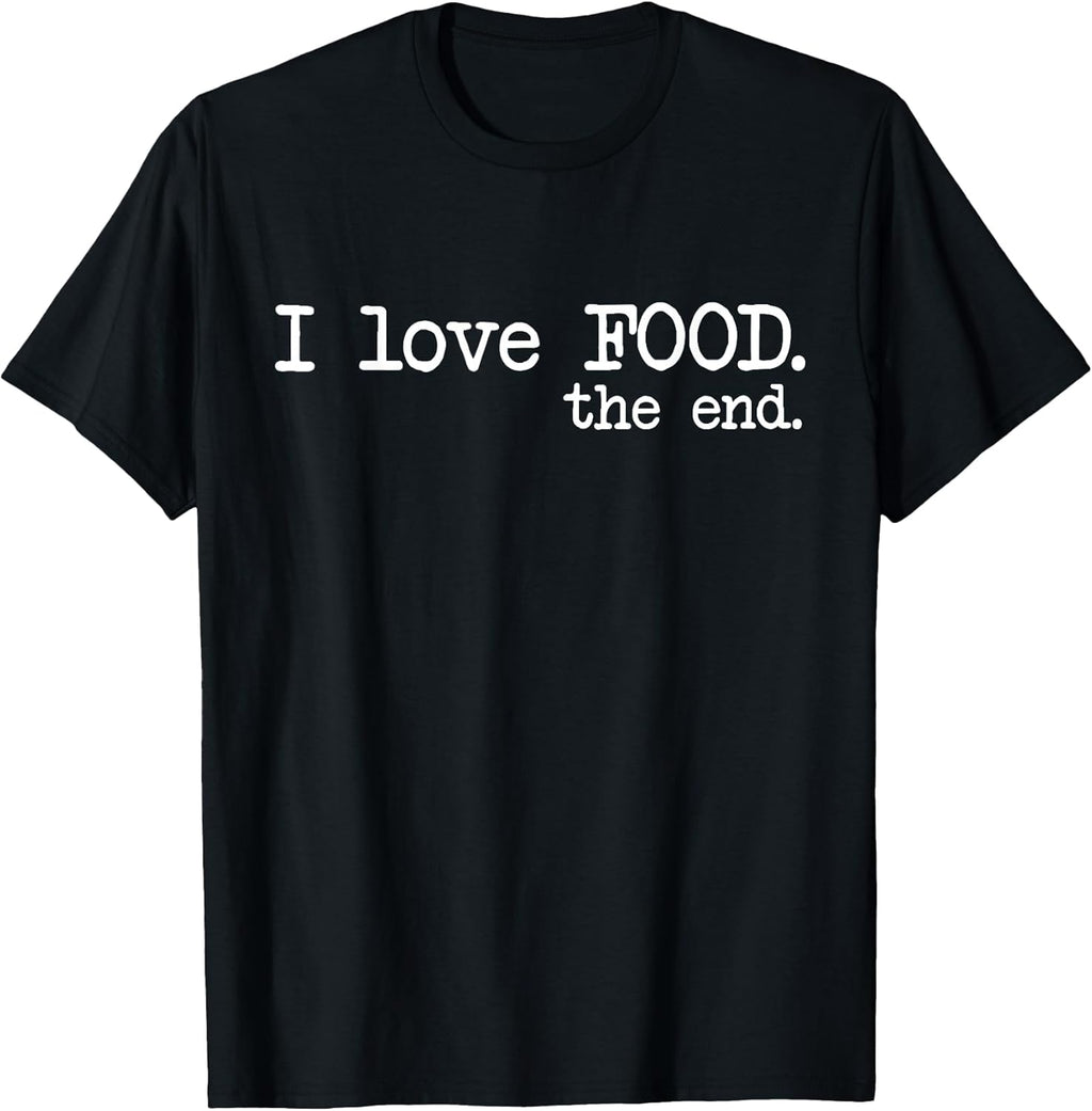 Food Lovers Funny Gift Tees