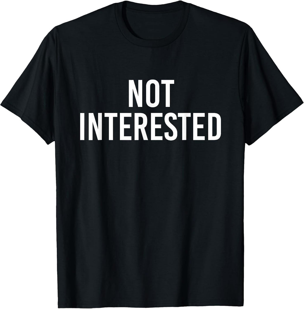 Not Interested