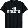 Not Interested