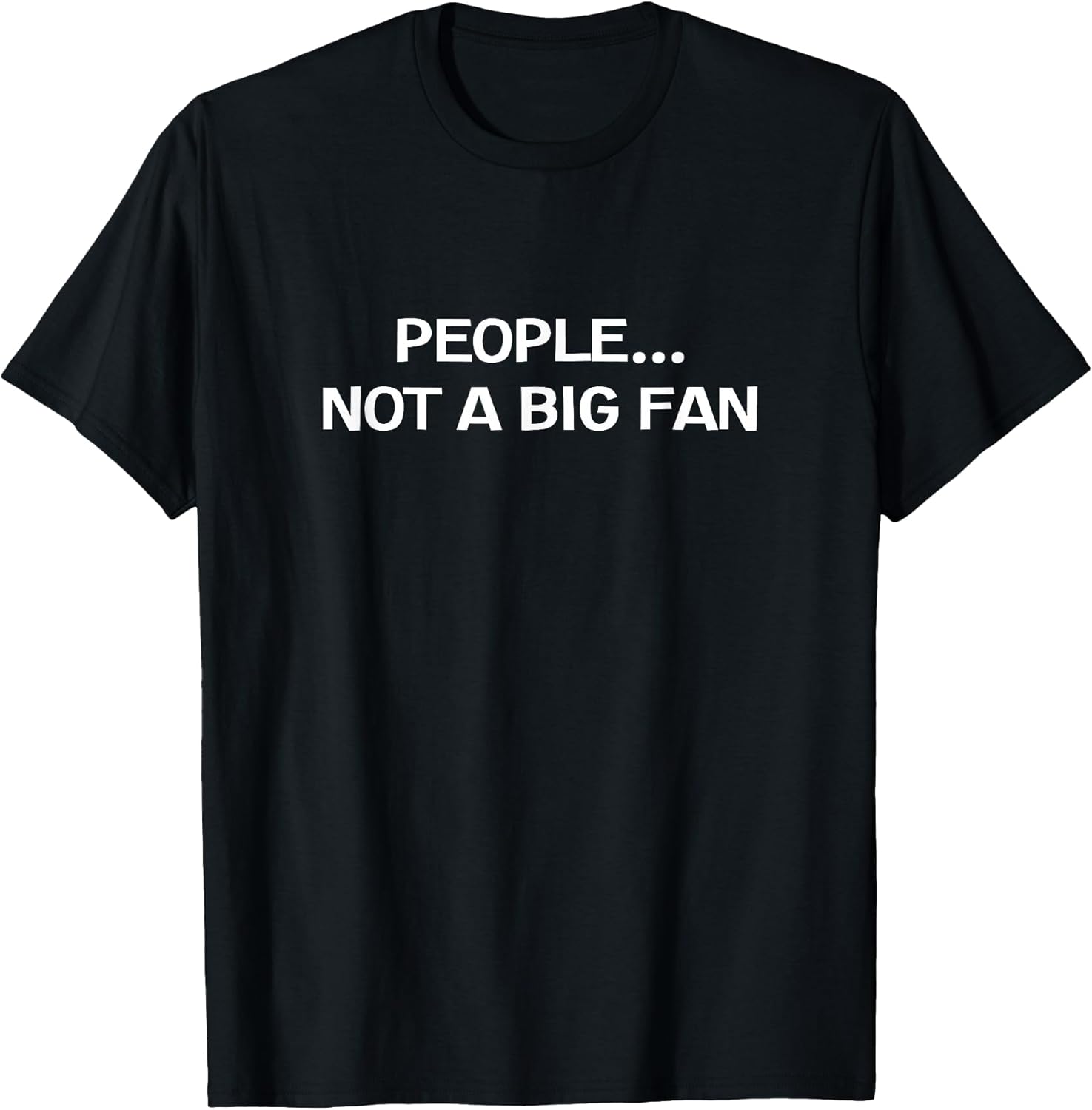 People Not A Big Fan