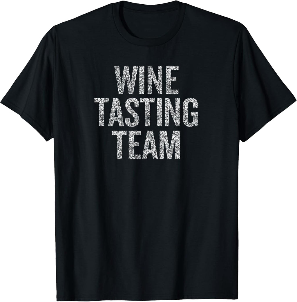 Wine Tasting Team Funny Vacation Humor For Wine