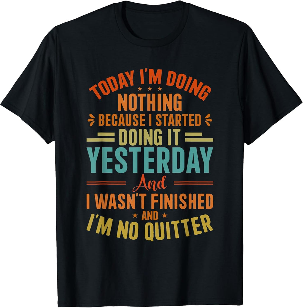 Today I'm Doing Nothing Designs
