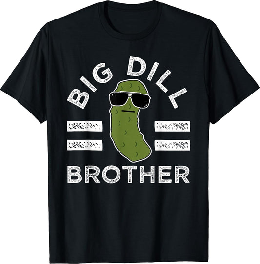 Big Dill Pickle Pun for Brothers