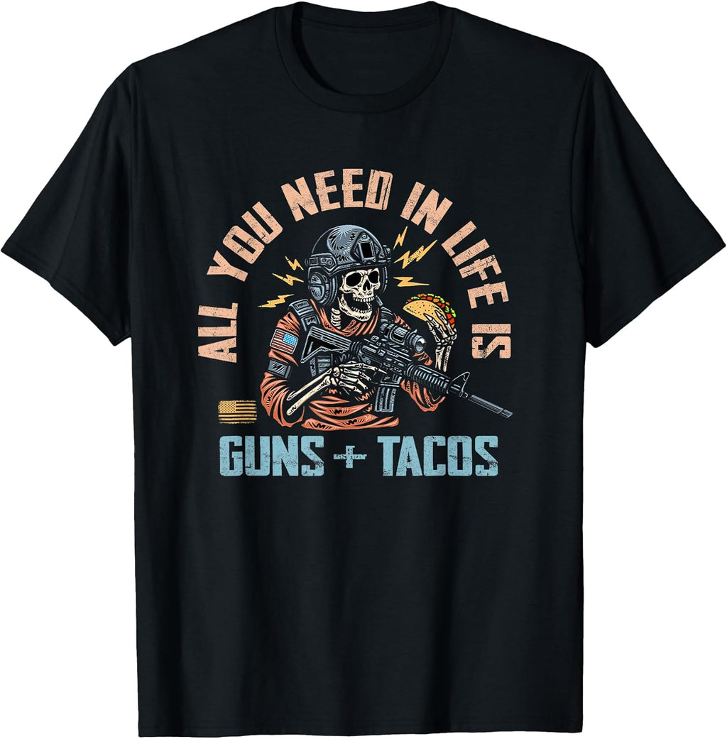 All You Need Is Guns And Tacos Retro Skeleton
