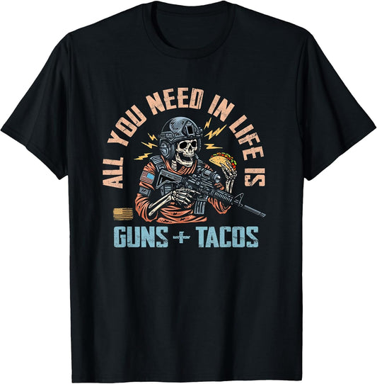 All You Need Is Guns And Tacos Retro Skeleton