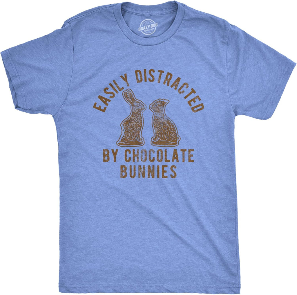 Mens Easily Distracted By Chocolate Bunnies T Shirt Funny Easter Sunday Novelty Graphic Tee for Guys
