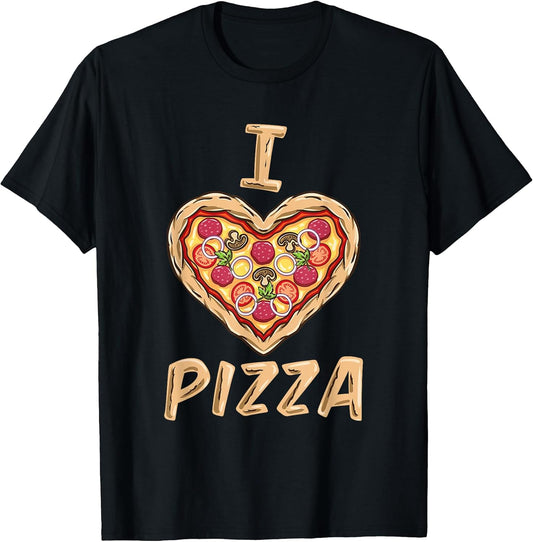 I Love Pizza for Pizza Lover