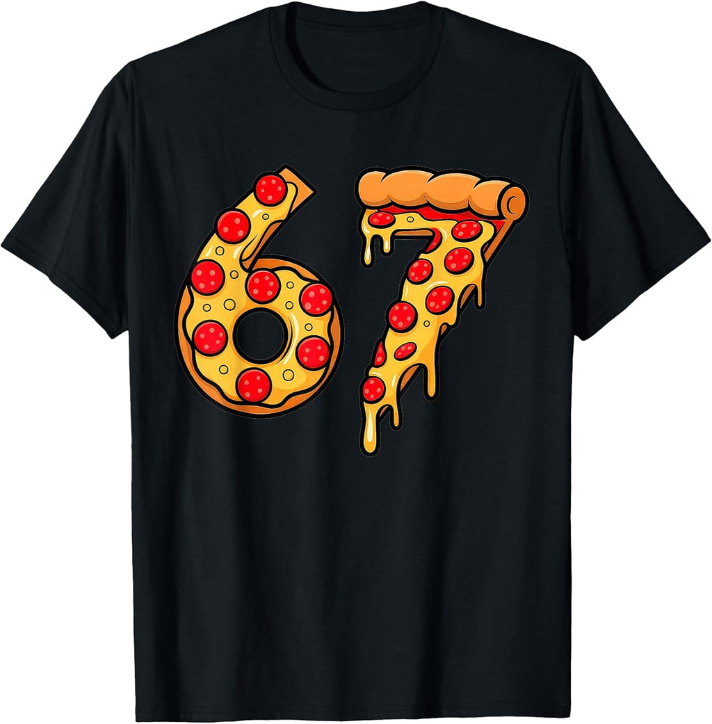 67 Pizza Meme t -shir t
