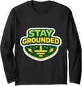 Stay Grounded Funny Electrician Pun Wordplay Merch