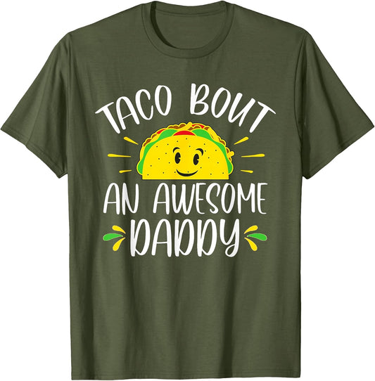 Funny Daddy Ideas For Taco Enthusiasts