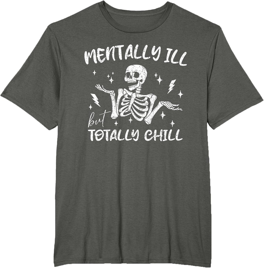 Mentally Ill But Totally Chill Halloween Costume