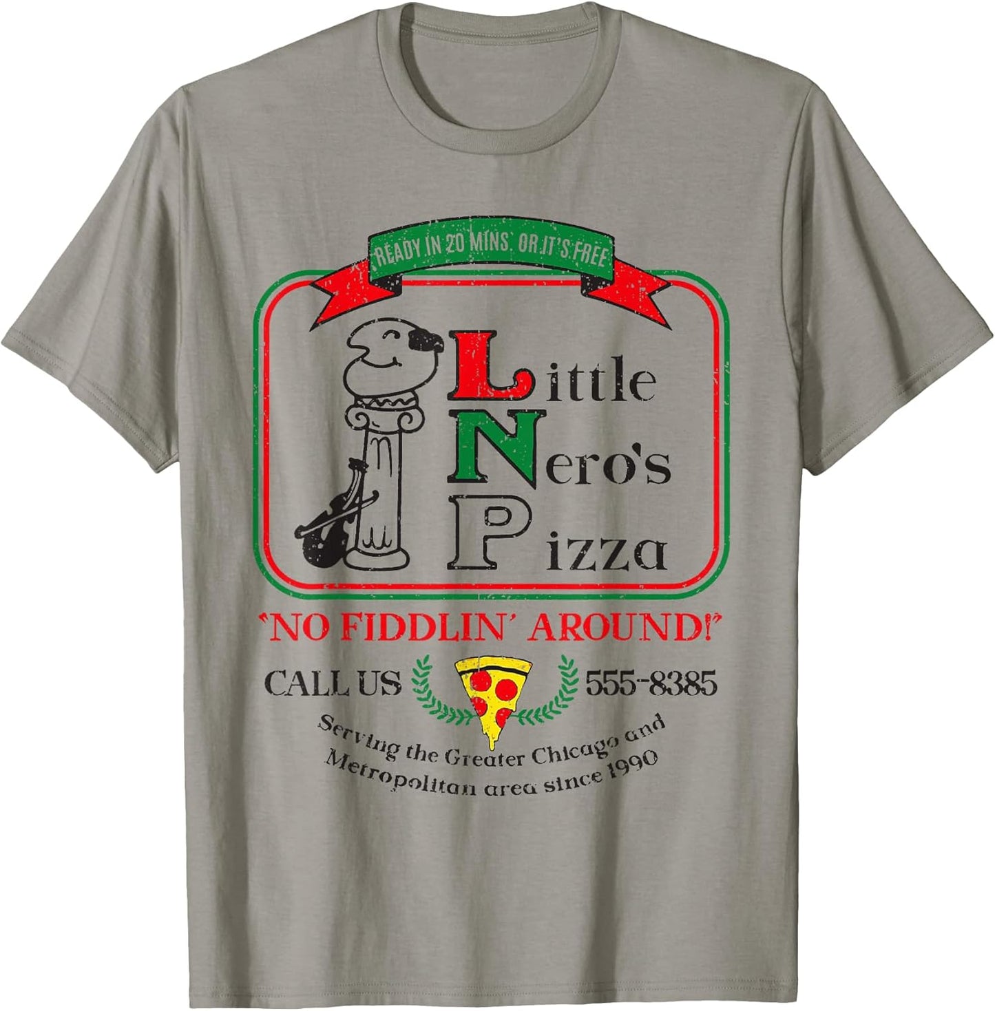 Vintage Little Neros Pizza No Fiddlin Around