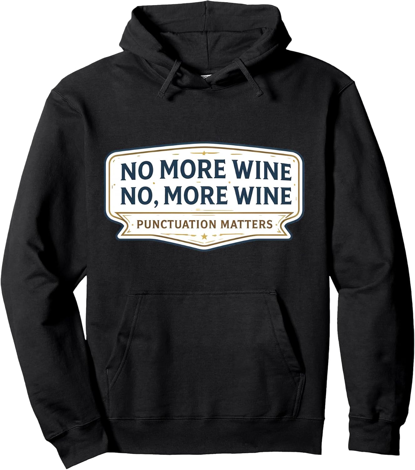 No More Wine Punctuation Matters Funny Quote Merch