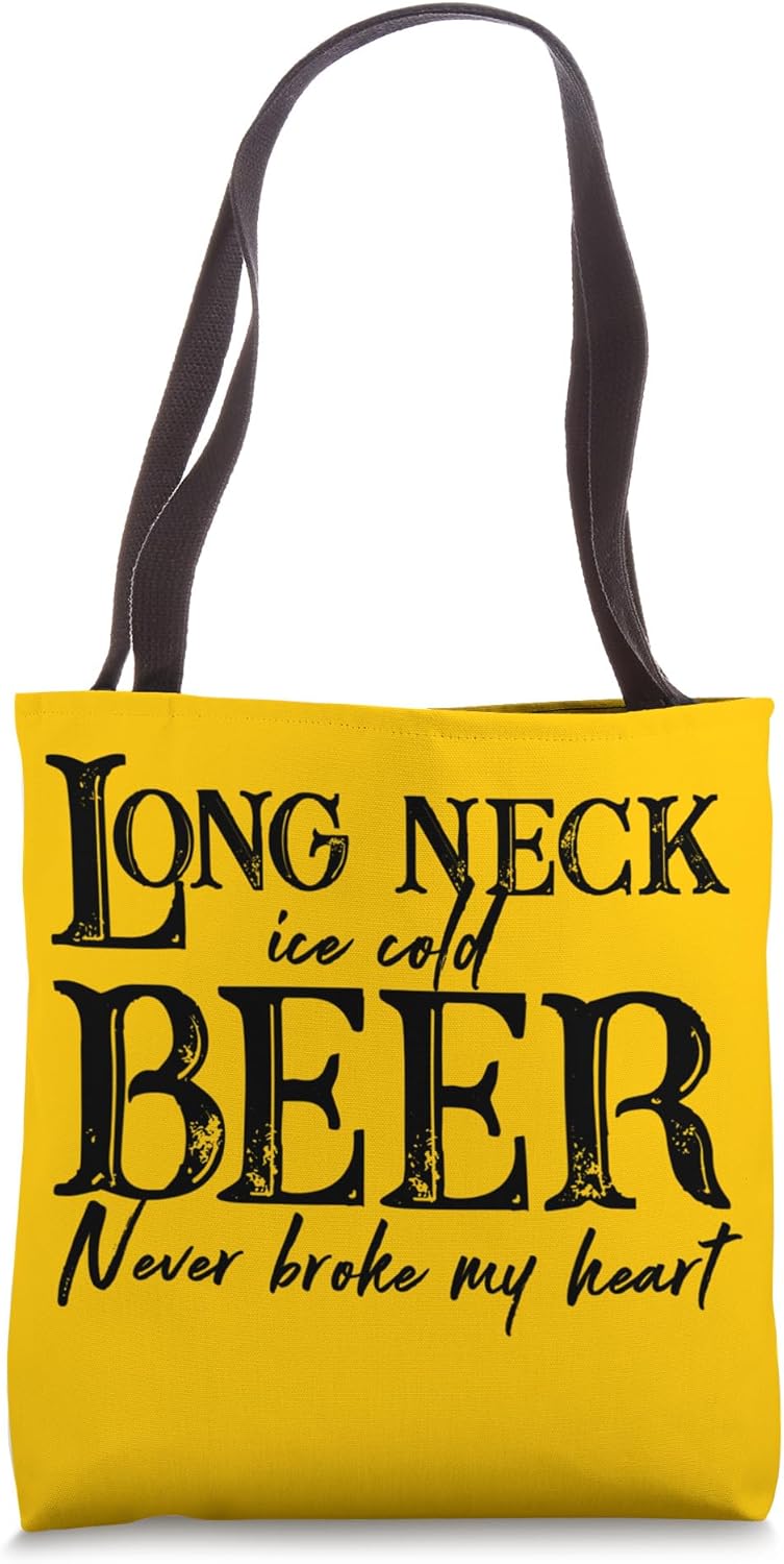 Long Neck Ice Cold Beer Never Broke My Heart shirt