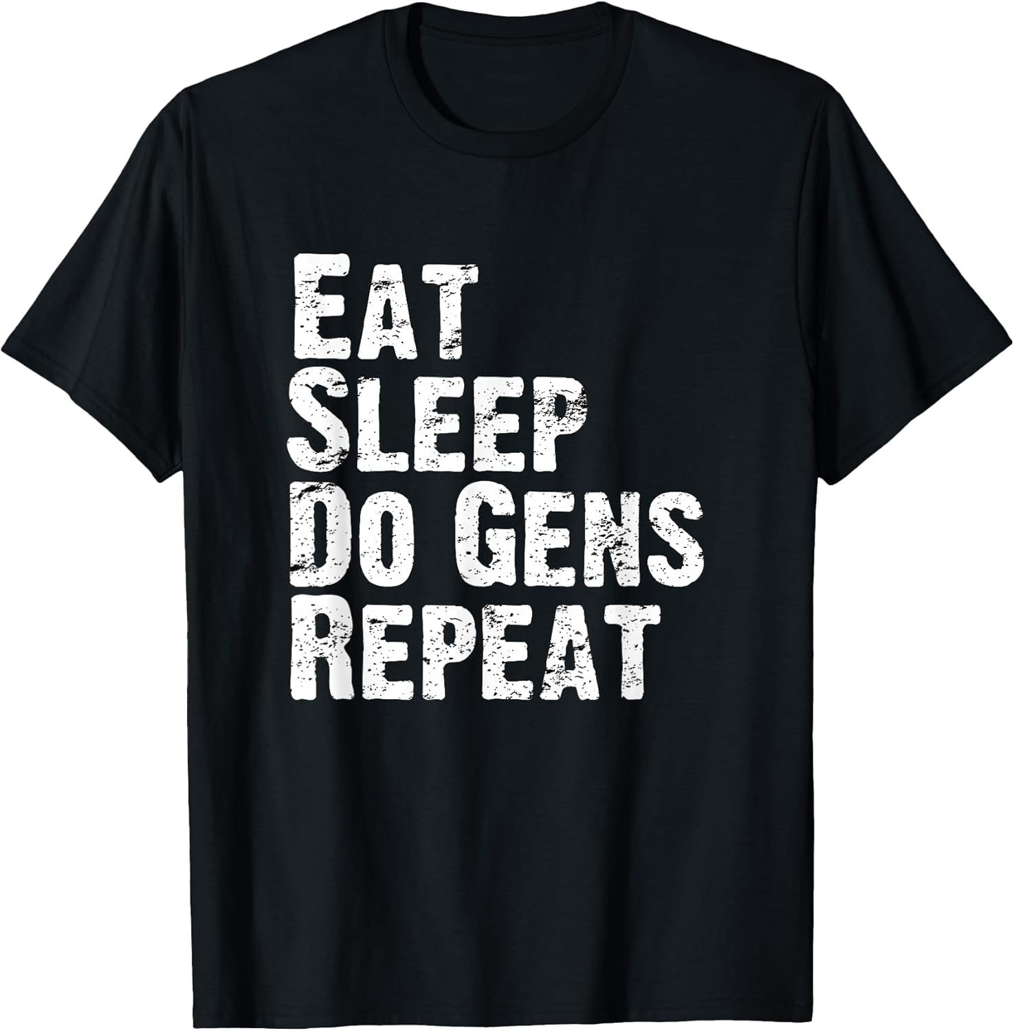 Eat Sleep Do Gens Repeat DBD Survivor Main Tee