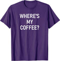 Where's My Coffee Design, Gag Gifts