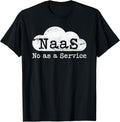 No As A Service Sarcastic IT Support Computer Meme