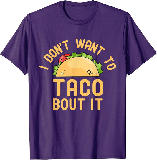 Mexican Food Lover Taco Pun Tees