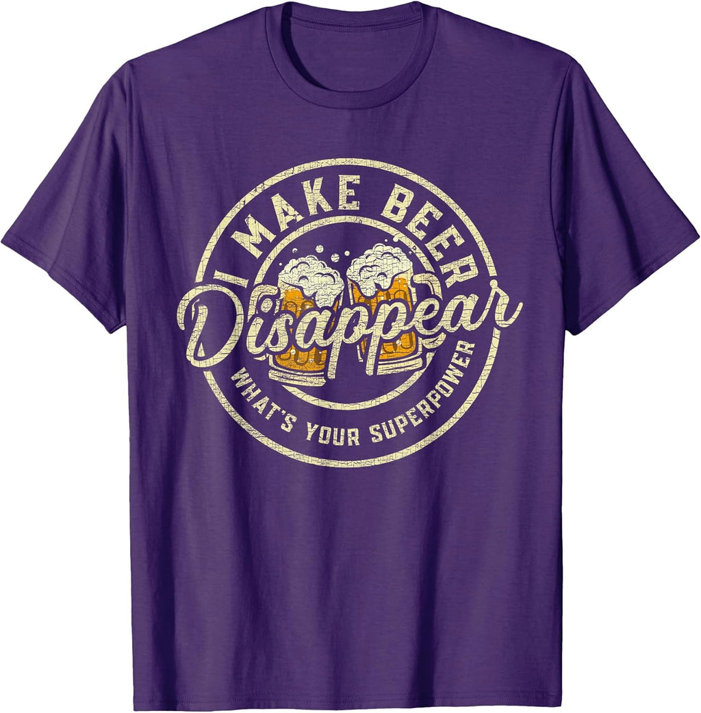 I Make Beer Disappear What's Your Superpower