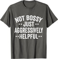 Not Bossy Just Aggressively Helpful Vintage Style